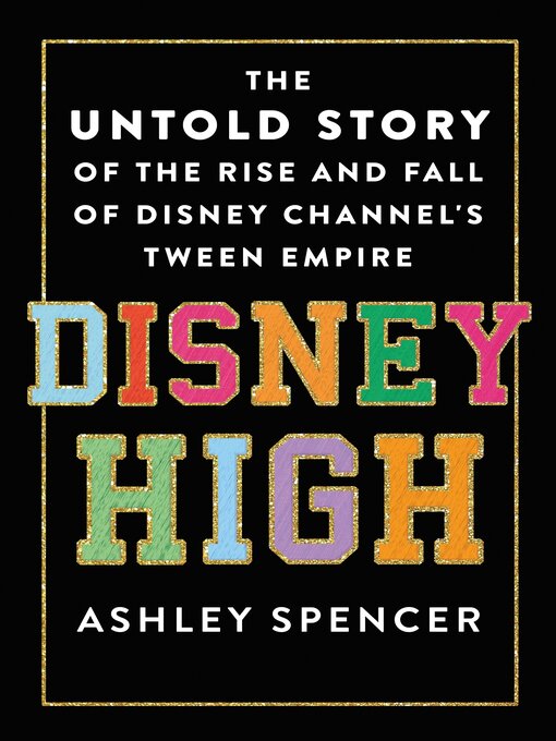 Title details for Disney High by Ashley Spencer - Available